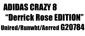 Adidas Crazy 8 "Derrick Rose" G20784