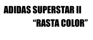 Superstar II Rasta@133711