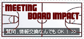 Impact Meeting Board!