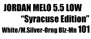Air Jordan Melo 5.5 Low "Syracuse Edition" 101