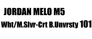 Jordan Melo M5 101