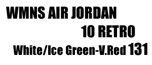 Wmns Jordan 10 Retro 131