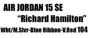 Air Jordan 15 Se "Richard Hamilton" 104 