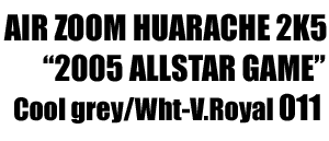 Air Zoom Huarache 2K5 "2005 Allstar Game" 011