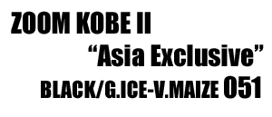 Zoom Kobe II "Asia Exclusive" 051