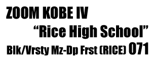 Zoom Kobe IV "Rice High School Edition "071