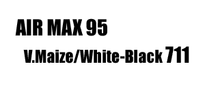 Air Max 95 Maize 711