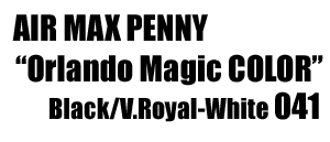 Air Max Penny "Orlando Magic Color" 041