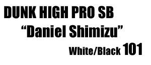 Dunk High Pro SB "Daniel Shimizu"