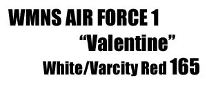 Wmns Air Force 1 Valentine 06